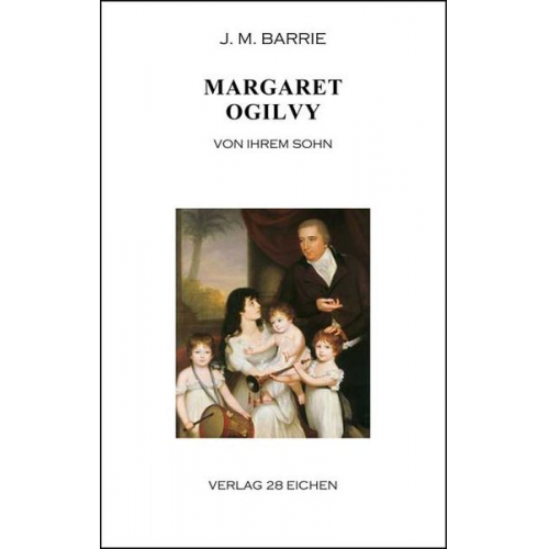 James Matthew Barrie - Margaret Ogilvy