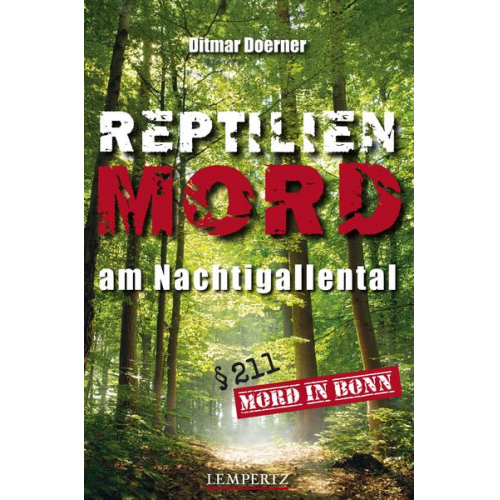Ditmar Doerner - Reptilienmord am Nachtigallental