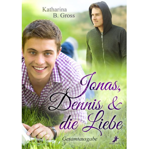 Katharina B. Gross - Jonas, Dennis & die Liebe