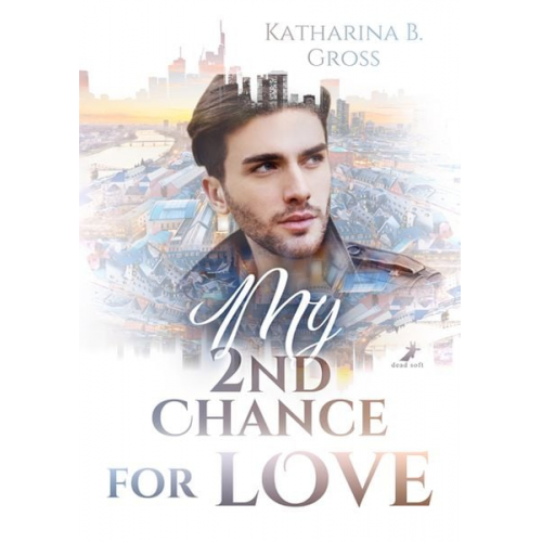 Katharina B. Gross - My 2nd Chance for Love