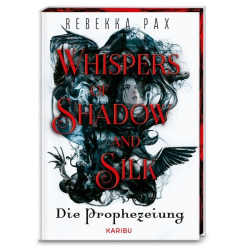 Rebekka Pax - Whispers of Shadow and Silk (Band 1) – Die Prophezeiung