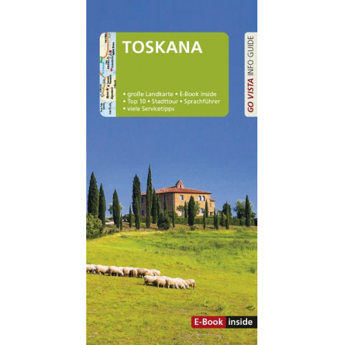 Gottfried Aigner - GO VISTA: Reiseführer Toskana