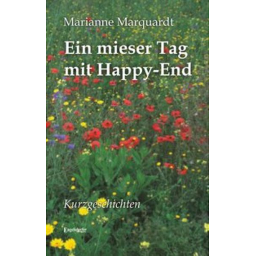 Marianne Marquardt - Ein mieser Tag mit Happy-End