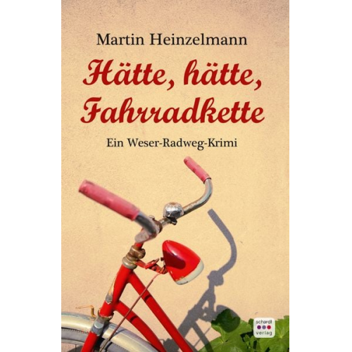 Martin Heinzelmann - Hätte, hätte, Fahrradkette