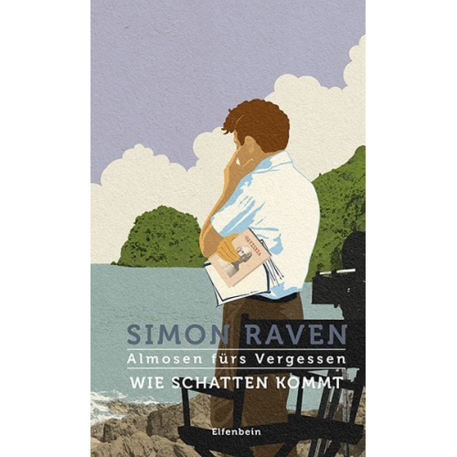 Simon Raven - Almosen fürs Vergessen / Wie Schatten kommt