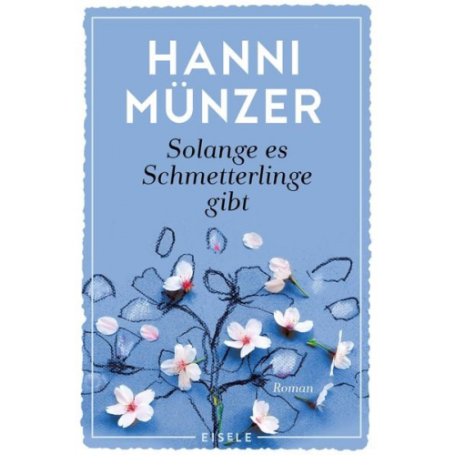 Hanni Münzer - Solange es Schmetterlinge gibt
