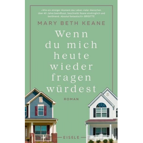 Mary Beth Keane - Wenn du mich heute wieder fragen würdest