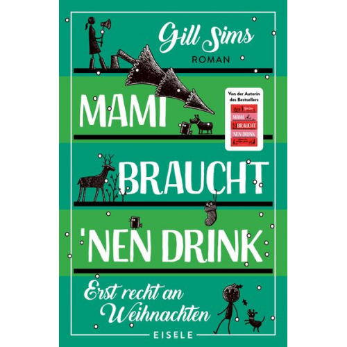 Gill Sims - Mami braucht 'nen Drink – erst recht an Weihnachten