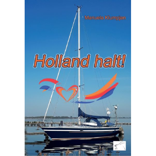 Manuela Klumpjan - Holland halt!