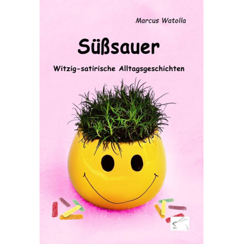 Marcus Watolla - Süßsauer