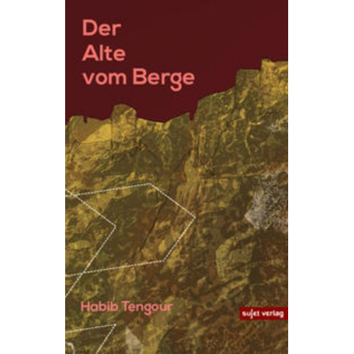 Habib Tengour - Der Alte vom Berge