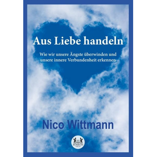 Nico Wittmann - Aus Liebe handeln