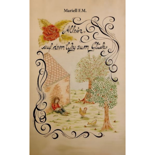 F.M. Mariell - Allein auf dem Weg zum Glück