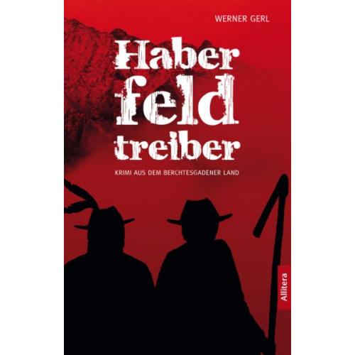 Werner Gerl - Haberfeldtreiber