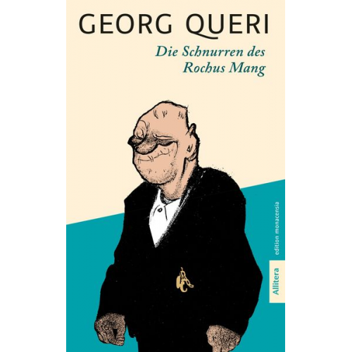 Georg Queri - Die Schnurren des Rochus Mang