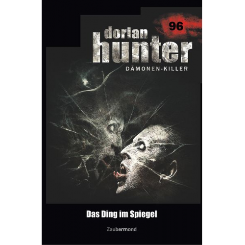 Christian Schwarz Uwe Voehl - Schwarz, C: Dorian Hunter 96 - Das Ding im Spiegel