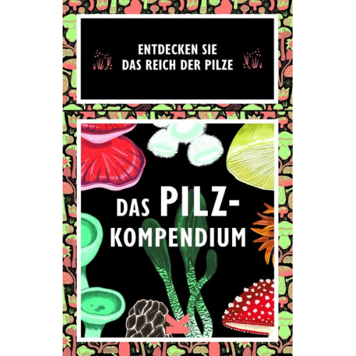 Lee Davies - Das Pilz-Kompendium