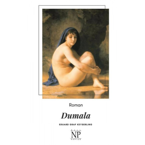Eduard Keyserling - Dumala
