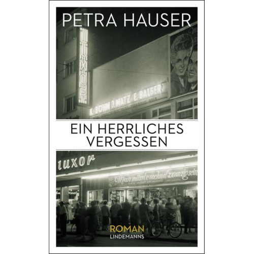 Petra Hauser - Ein herrliches Vergessen