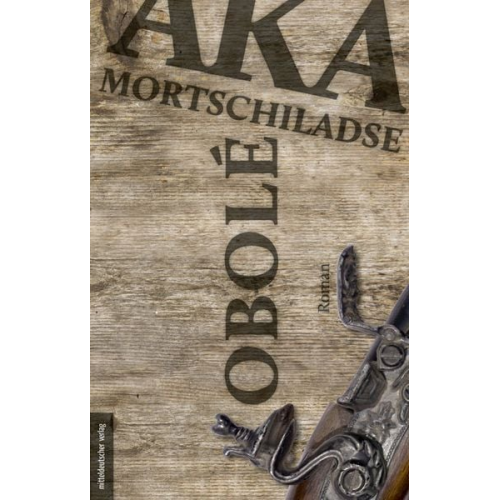 Aka Mortschiladse - Obolé