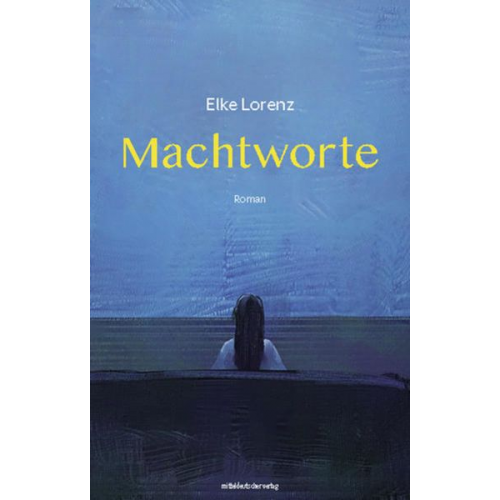 Elke Lorenz - Machtworte