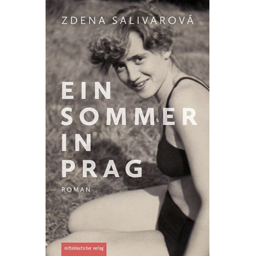 Zdena Salivarová - Ein Sommer in Prag