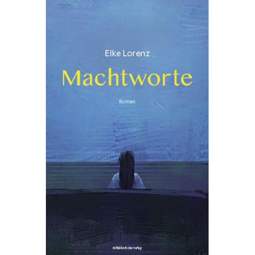 Elke Lorenz - Machtworte