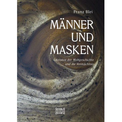 Franz Blei - Männer und Masken