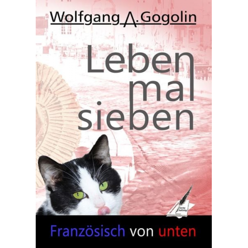 Wolfgang A. Gogolin - Französisch von unten