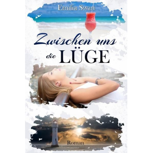 Emilia Swan - Zwischen uns die Lüge