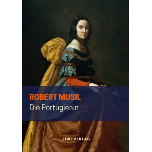 Robert Musil - Die Portugiesin