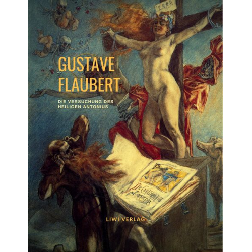Gustave Flaubert - Die Versuchung des heiligen Antonius