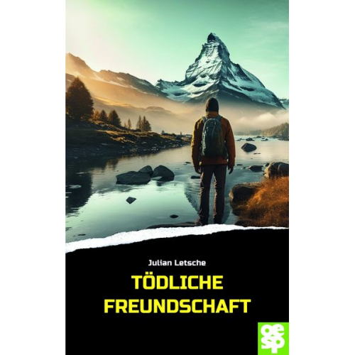 Julian Letsche - Tödliche Freundschaft