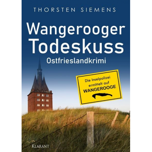 Thorsten Siemens - Wangerooger Todeskuss. Ostfrieslandkrimi