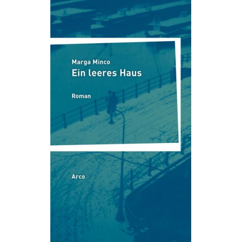 Marga Minco - Ein leeres Haus