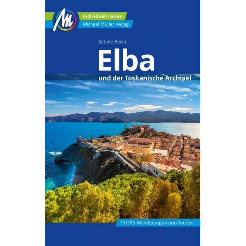 Sabine Becht - Elba Reiseführer Michael Müller Verlag
