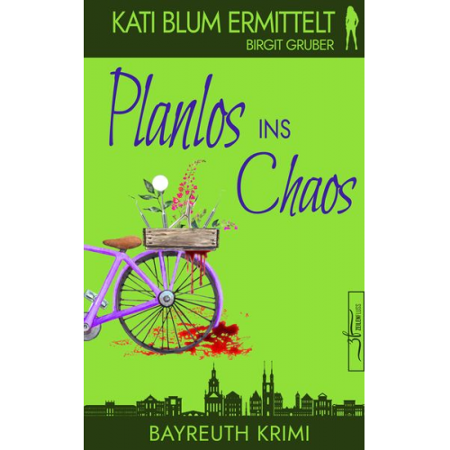 Birgit Gruber - Planlos ins Chaos