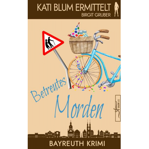 Birgit Gruber - Betreutes Morden