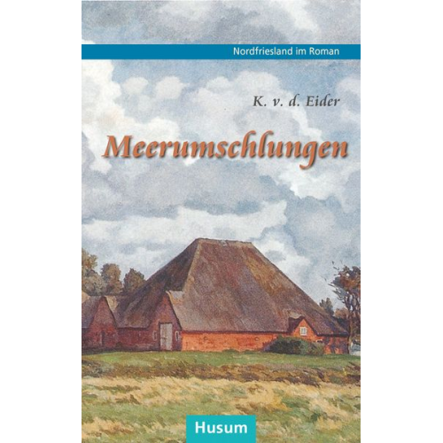 K. v. d. Eider - Meerumschlungen