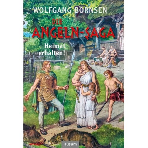 Wolfgang Börnsen - Die Angeln-Saga