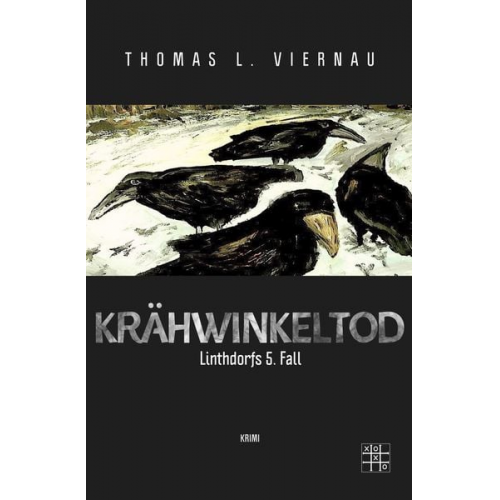 Thomas L. Viernau - Krähwinkeltod