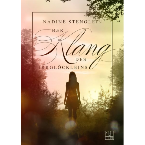 Nadine Stenglein - Der Klang des Irrglöckleins