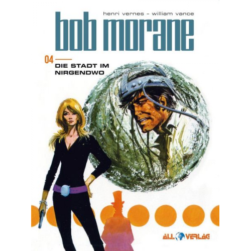 William Vance Henri Vernes - Bob Morane 4 (All Verlag)