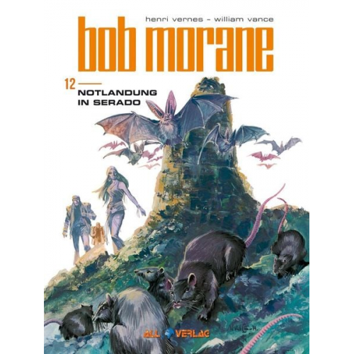 William Vance Henri Vernes - Bob Morane 12 (All Verlag)