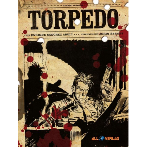 Enrique Sanchez Abulí Jordi Bernet - Torpedo Gesamtausgabe 2