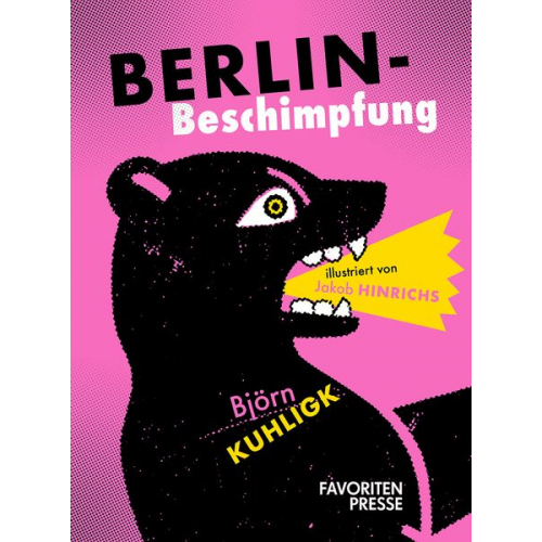 Björn Kuhligk - Berlin-Beschimpfung