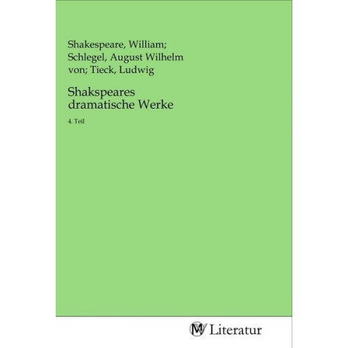 Shakspeares dramatische Werke