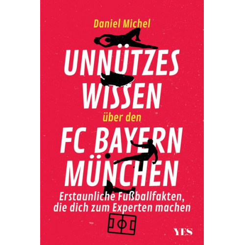 Daniel Michel - Unnützes Wissen über den FC Bayern München