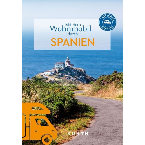 Kunth Verlag - KUNTH Mit dem Wohnmobil durch Spanien