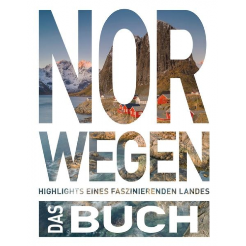 Dörte Sasse Andrea Lammert Maria Guntermann Melanie Goldmann - KUNTH Norwegen. Das Buch